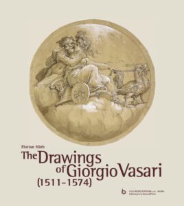 Florian HÄRB : The Drawings of Giorgio Vasari (1511–1574)